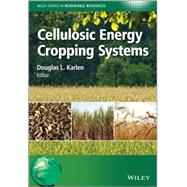 Cellulosic Energy Cropping Systems by Karlen, Douglas L., 9781119991946