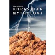 Christian Mythology by Mcmains, Allen, 9781439211946