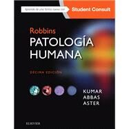 Robbins. Patologa humana by Vinay Kumar; Abul Abbas; Jon C. Aster, 9788491131946