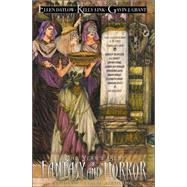The Year's Best Fantasy and Horror: Eighteenth Annual Collection by Datlow, Ellen; Link, Kelly; Grant, Gavin, 9780312341947