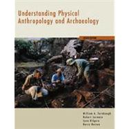 Understanding Physical Anthropology and Archaeology (with InfoTrac) by Turnbaugh, William; Jurmain, Robert; Kilgore, Lynn; Nelson, Harry, 9780534581947