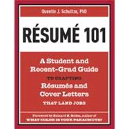 Resume 101 by SCHULTZE, QUENTIN J.BOLLES, RICHARD N., 9781607741947