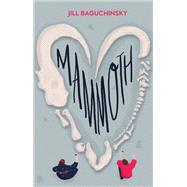 Mammoth by Baguchinsky, Jill, 9781684421947