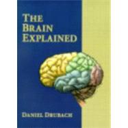 The Brain Explained by Drubach, Daniel, M.D., 9780137961948