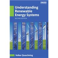 Understanding Renewable Energy Systems by Quaschning; Volker, 9781138781948