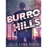 Burro Hills by Rubin, Julia Lynn, 9781635761948
