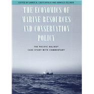 The Economics of Marine Resources and Conservation Policy by Crutchfield, James Andrew; Zellner, Arnold, 9780226121949