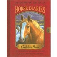 Horse Diaries #5: Golden Sun by Sanderson, Whitney; Sanderson, Ruth, 9780375861949