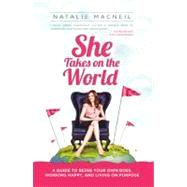 She Takes on the World by Macneil, Natalie, 9780741471949