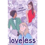 Loveless by Oseman, Alice, 9781338751949