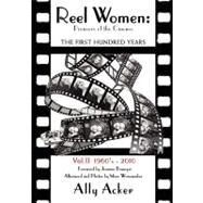 Reel Women by Acker, Ally; Basinger, Jeanine; Wanamaker, Marc (AFT), 9781460971949