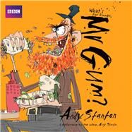What's for Dinner, Mr Gum? Performed and Read by Andy Stanton by Stanton, Andy, 9781787531949