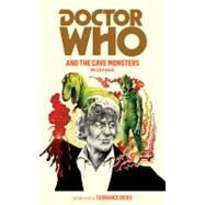 Doctor Who and the Cave Monsters by Hulke, Malcolm; Dicks, Terrance; Achilleos, Chris, 9781849901949