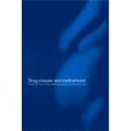 Drug Misuse and Motherhood by Jackson; Marcia, 9780415271950