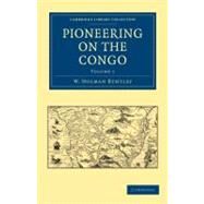 Pioneering on the Congo by Bentley, W. Holman, 9781108031950