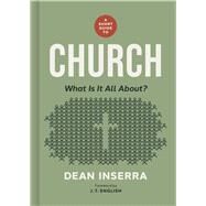 A Short Guide to Church by Inserra, Dean, 9781430091950