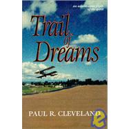 Trail of Dreams by Cleveland, Paul, 9781575321950