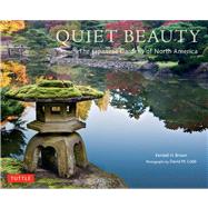 Quiet Beauty by Brown, Kendall H.; Cobb, David M., 9784805311950