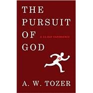 Pursuit of God by Tozer, A. W.; Draper, Edythe, 9780802421951