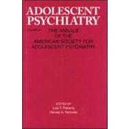 Adolescent Psychiatry, V. 21: Annals of the American Society for Adolescent Psychiatry by Flaherty; Lois T., 9780881631951