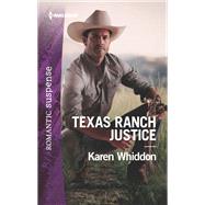 Texas Ranch Justice by Whiddon, Karen, 9781335661951