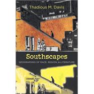 Southscapes by Davis, Thadious M., 9781469621951