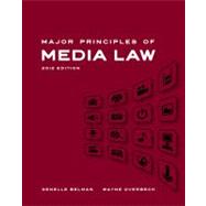 Major Principles of Media Law, 2012 Edition by Overbeck, Wayne; Belmas, Genelle, 9780495901952