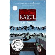 Shooting Kabul by Senzai, N. H., 9781442401952
