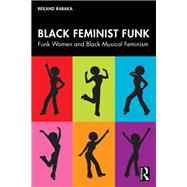 Black Feminist Funk by Reiland Rabaka, 9781040901953