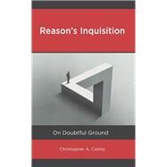 Reasons Inquisition On Doubtful Ground by Colmo, Christopher A., 9781666921953