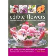 Edible Flowers by Brown, Kathy; Garrett, Michelle, 9781903141953