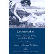 Retrospectives: Essays in Literature, Poetics and Cultural History by Kenny,Neil, 9781905981953