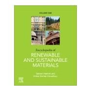 Encyclopedia of Renewable and Sustainable Materials by Choudhury, Imtiaz Ahmed; Hashmi, Saleem, 9780128131954