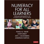 Numeracy for All Learners by Tabor, Pamela D.; Dibley, Dawn; Hackenberg, Amy J.; Norton, Anderson, 9781526491954