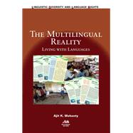 The Multilingual Reality by Mohanty, Ajit K., 9781788921954