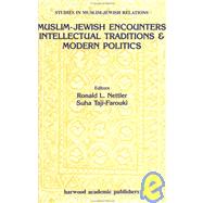 Muslim-Jewish Encounters by NETTLER, 9789057021954