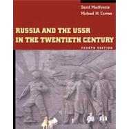 Russia and the USSR in the Twentieth Century by MacKenzie, David; Curran, Michael W., 9780534571955