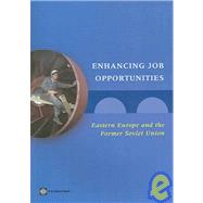 Enhancing Job Opportunities by Rutkowski, Jan J.; Scarpetta, Stefano; Banerji, Arup; O'Keefe, Philip; Pierre, Gaelle; Vodopivec, Milan, 9780821361955