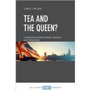 Tea and the Queen? by Vincent, Carol, 9781447351955