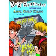 A to Z Mysteries Super Edition #9: April Fools' Fiasco by Roy, Ron; Gurney, John Steven, 9780399551956