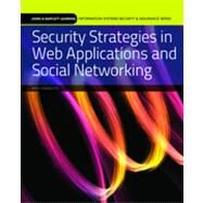 Security Strategies in Web Applications and Social Networking by Harwood, Mike, 9780763791957