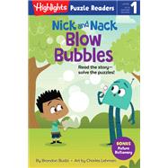 Nick and Nack Blow Bubbles by Budzi, Brandon; Lehman, Charles, 9781644721957