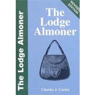 The Lodge Almoner by Carter, Charles J., 9780853181958