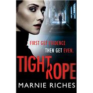 Tightrope by Marnie Riches, 9781409181958