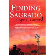 Finding Sagrado by Carrier, Roger E., 9781462861958