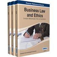 Business Law and Ethics by Information Resources Management Association, 9781466681958