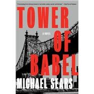 Tower of Babel by Sears, Michael, 9781641291958
