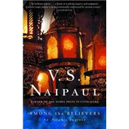 Among the Believers by NAIPAUL, V. S., 9780394711959