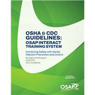OSHA & CDC Guidelines: OSAP Interact Training System by OSHA & CDC, 9780975251959