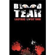 Blood Tear by Lipscomb, Lazeric, 9781452021959